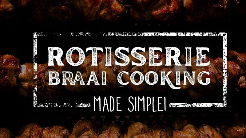 The Art of Rotisserie Cooking: Mastering Spit-Braaiing for Flavorful Feasts and Festive Vibes